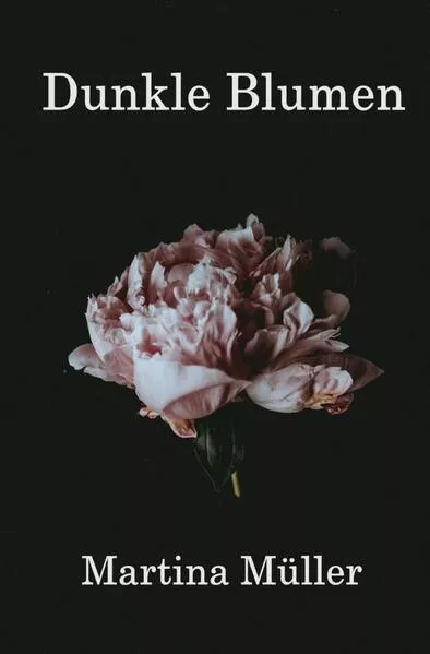 Cover: Dunkle Blumen