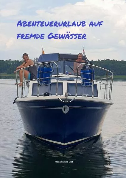 Cover: Abenteuerurlaub auf fremde Gewässer