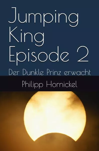 Jumping King / Jumping King Episode 2 Der Dunkle Prinz erwacht