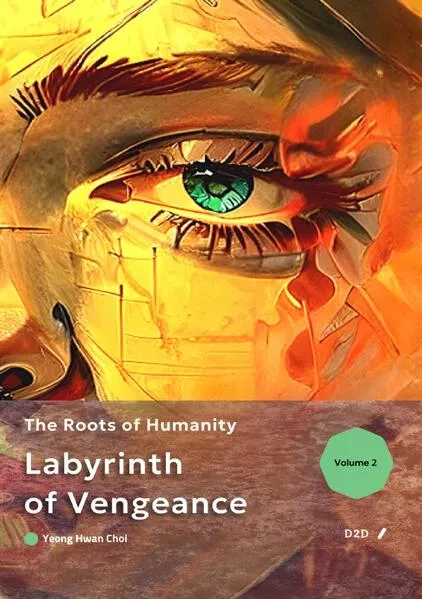 Labyrinthe de la vengeance / Labyrinth of Vengeance: The Roots of Humanity