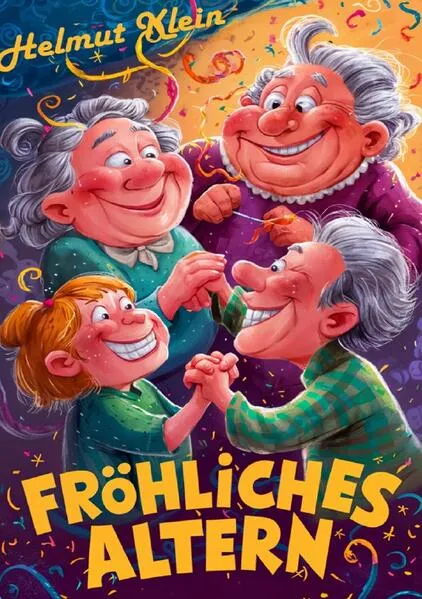 Cover: Fröhliches Altern