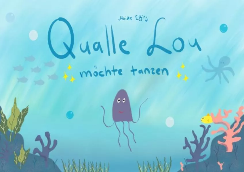 Qualle Lou möchte tanzen