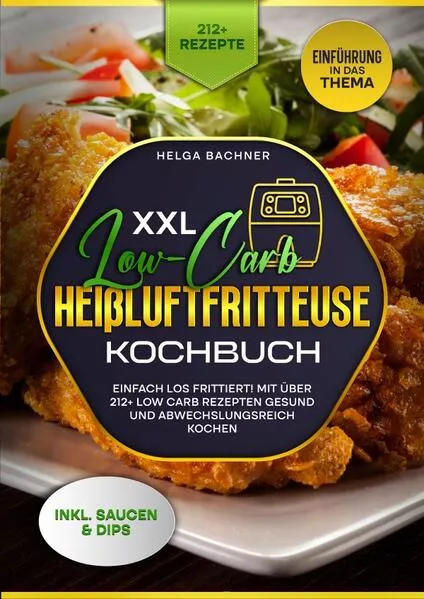 XXL Low-Carb Heißlufrfritteuse Kochbuch</a>