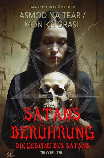 Cover: Satans Berührung – Trilogie, Teil 1: Die Gebeine des Satans