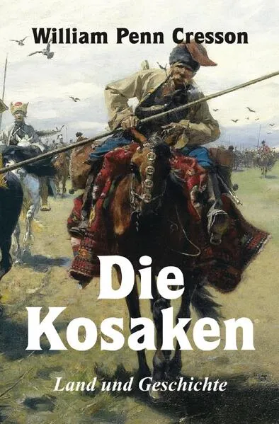 Cover: Die Kosaken Land und Geschichte