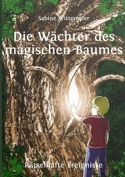 Cover: Die Wächter des magischen Baumes