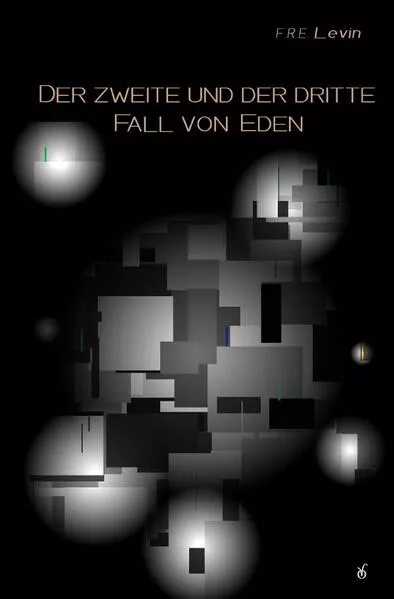 Der zweite und der dritte Fall von Eden