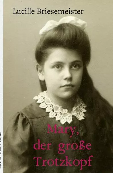 Cover: Mary, der große Trotzkopf