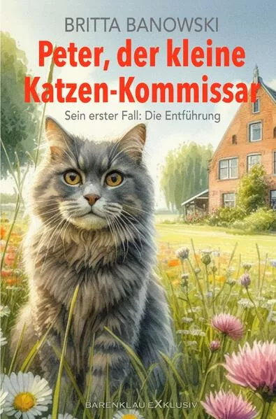 Peter, der kleine Katzen-Kommissar – Sein erster Fall: Die Entführung