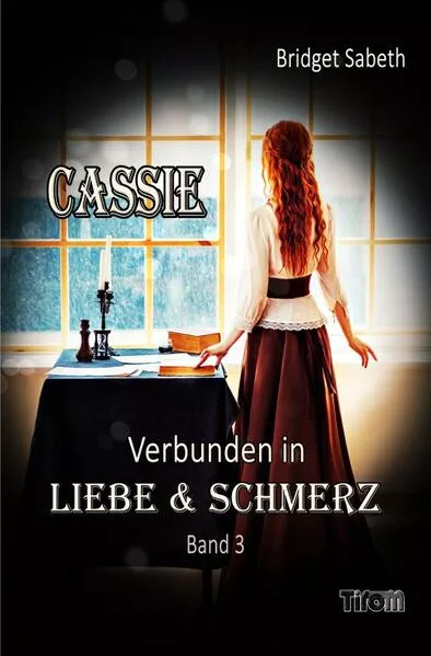 Cover: Cassie / CASSIE - VERBUNDEN IN LIEBE &amp; SCHMERZ