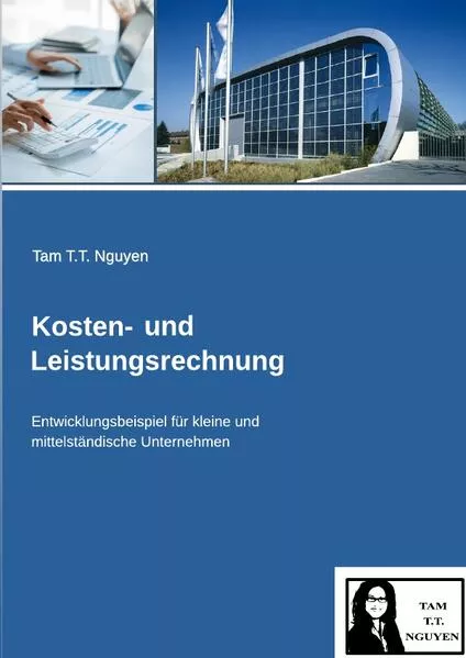 Cover: Kosten- und Leistungsrechnung: Entwicklungsbeispiel für kleine und mittständische Unternehmen