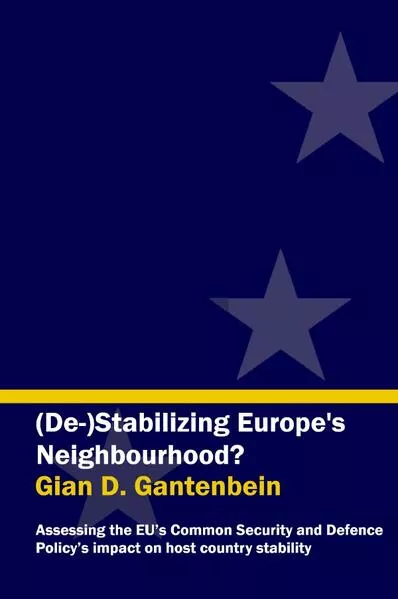 (De-)Stabilizing Europe’s Neighborhood