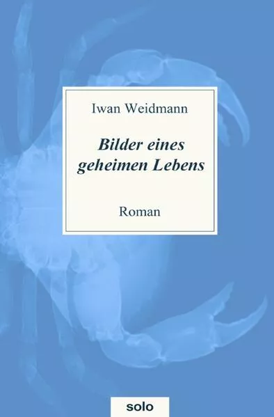 Cover: Bilder eines geheimen Lebens