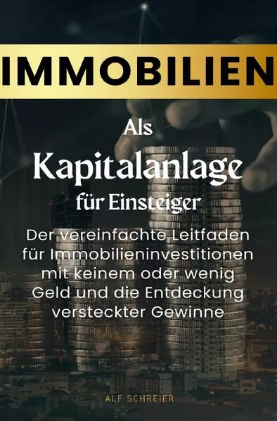 Cover: Immobilien als Kapitalanlage für Einsteiger