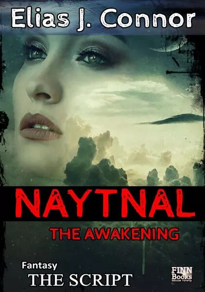 Cover: Naytnal Scripts / Naytnal - The awakening (The script)
