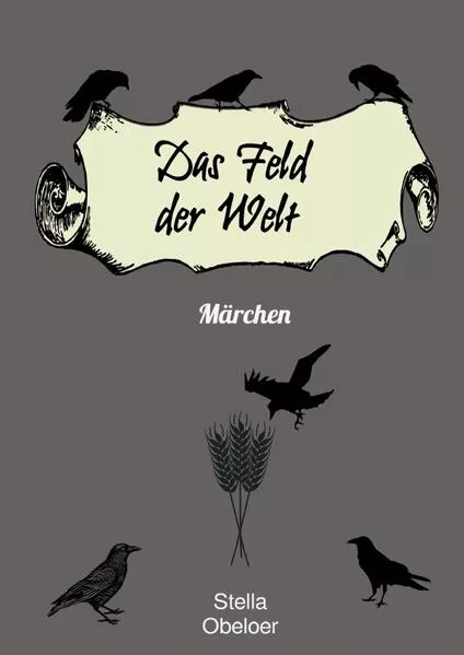 Cover: Das Feld der Welt