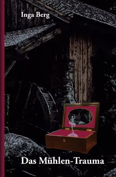 Cover: Das Mühlen-Trauma