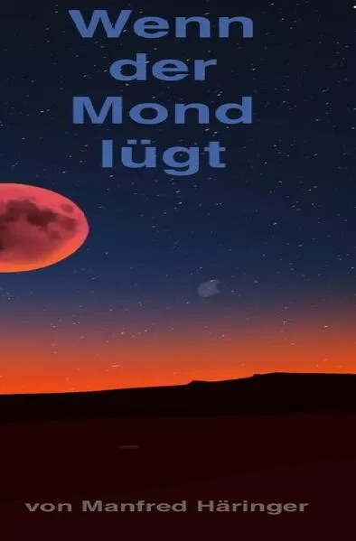 Cover: Wenn der Mond lügt