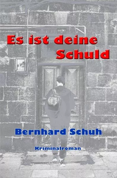 Cover: Es ist deine Schuld