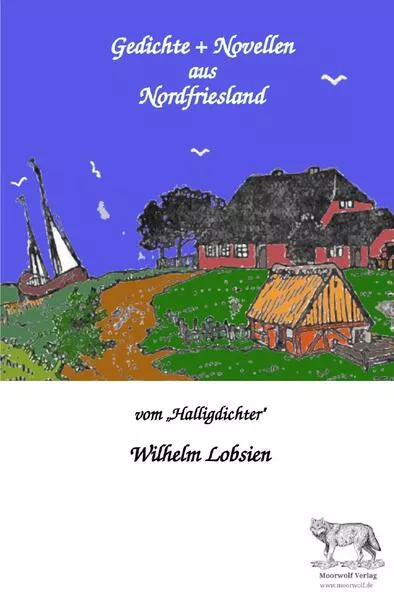 Gedichte und Novellen aus Nordfriesland