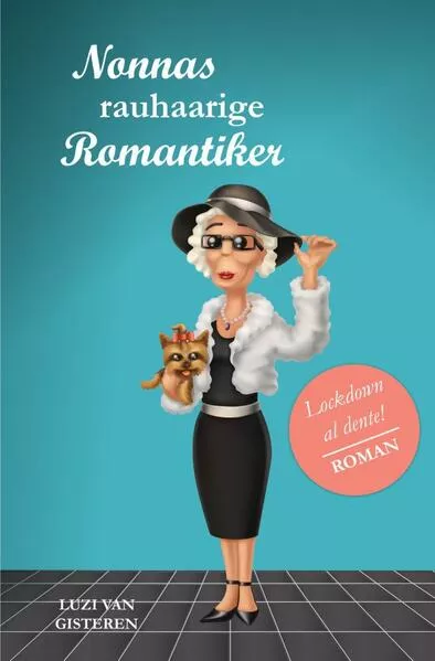 Cover: Nonnas rauhaarige Romantiker