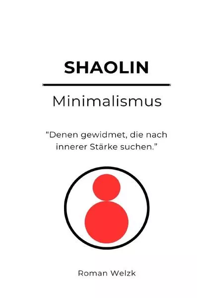 Shaolin Minimalismus - Hardcover</a>