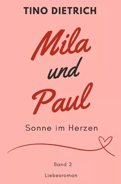 Cover: Mila und Paul / Mila und Paul: Sonne im Herzen