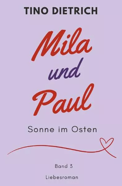 Mila und Paul / Mila und Paul: Sonne im Osten