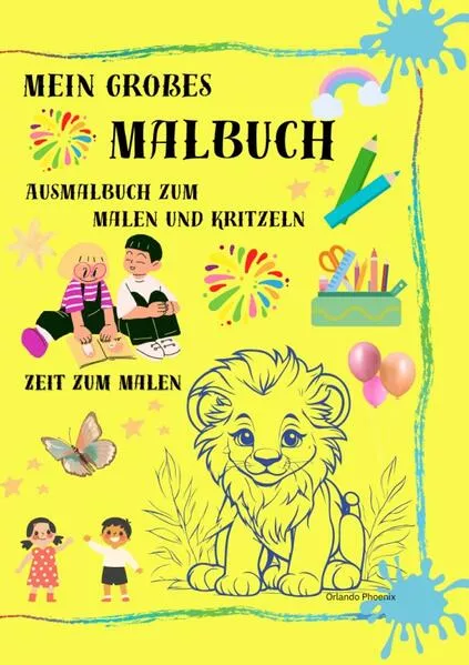 Cover: Mein großes Malbuch - Ausmalbuch zum Malen und Kritzeln