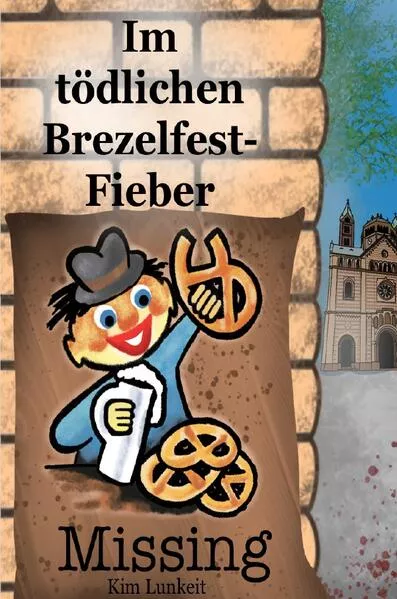 Speyerer Krimis / Im tödlichen Brezelfest-Fieber