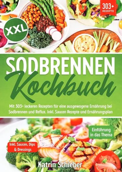 XXL Sodbrennen Kochbuch
