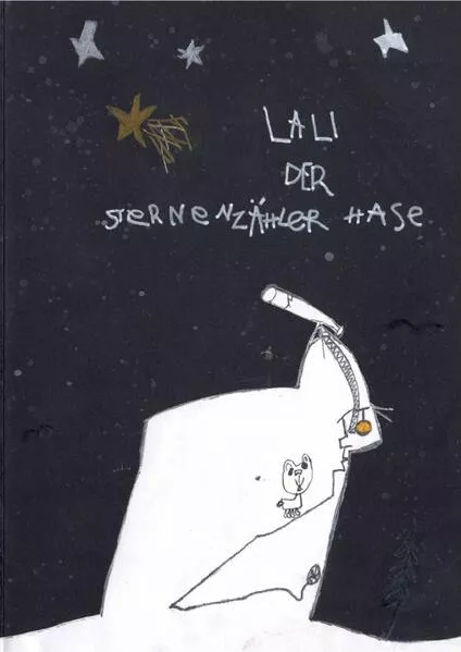 Cover: Lali der Sternenzähler Hase