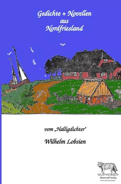 Gedichte und Novellen aus Nordfriesland