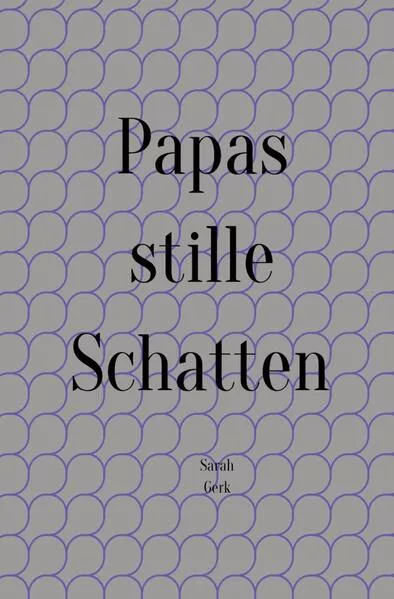 Papas stille Schatten