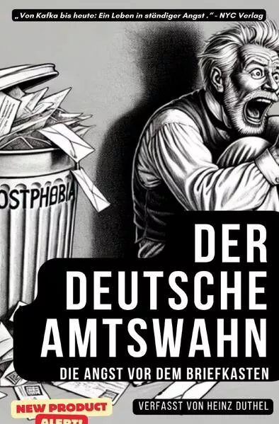 "Der deutsche Amtswahn: Die Angst vor dem Briefkasten"