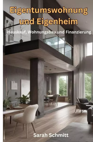 Cover: Eigentumswohnung und Eigenheim