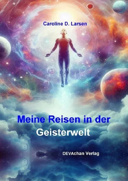 Cover: Meine Reisen in der Geisterwelt