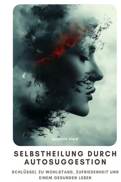 Cover: Selbstheilung durch Autosuggestion