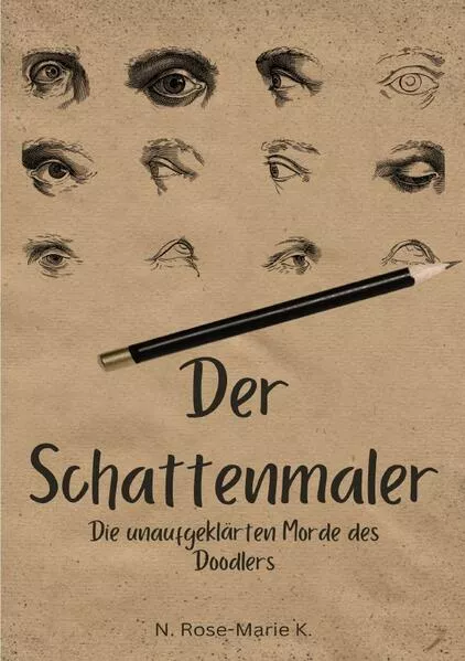 Cover: Der Schattenmaler: Die unaufgeklärten Morde des Doodlers