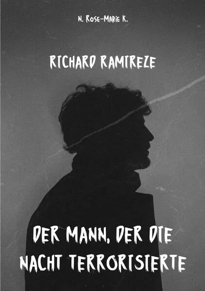 Richard Ramirez: Der Mann, der die Nacht terrorisierte</a>