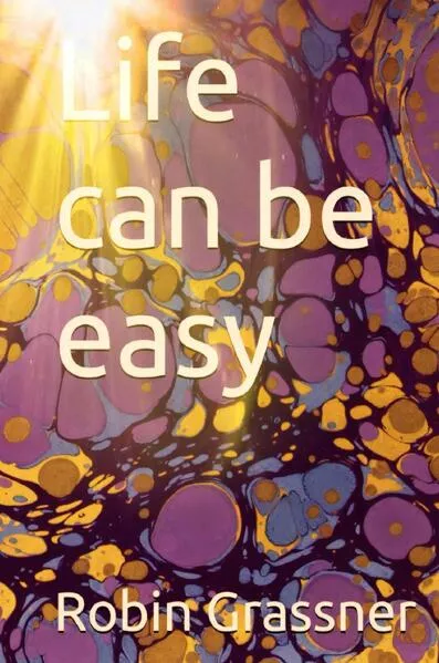 Life Can be easy