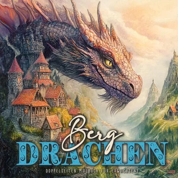 Berg-Drachen Malbuch für Erwachsene Doppelseitig