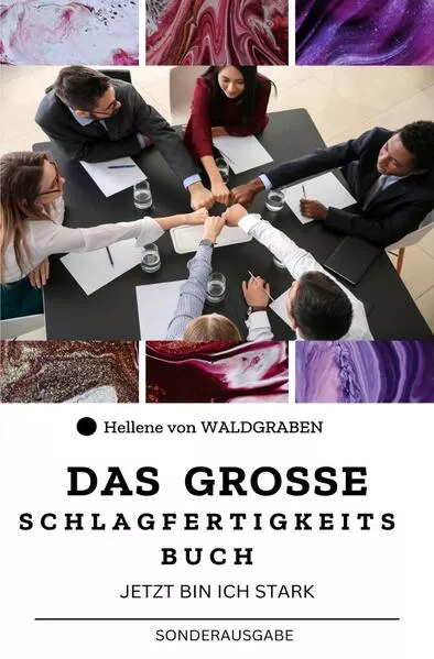 Das große Schlagfertigkeitsbuch – Jetzt bin ich stark : Sonderausgabe mit 10 Tricks</a>