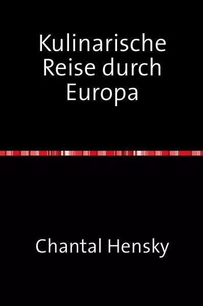 Kulinarische Reise durch Europa