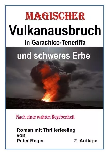 Cover: Magischer Vulkanausbruch in Garachico-Teneriffa