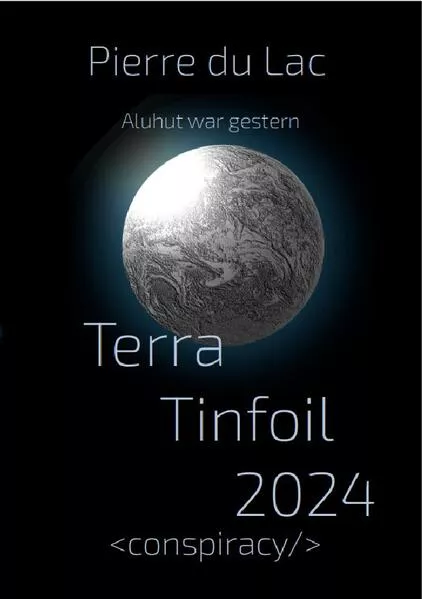 Cover: Terra Tinfoil 2024