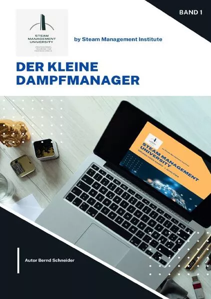 Steam Management - Professional Training for Professionals / Der kleine Dampfmanager - Band 1</a>