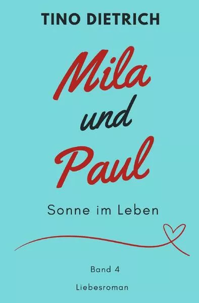 Mila und Paul / Mila und Paul: Sonne im Leben</a>