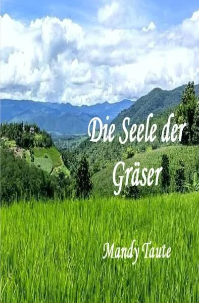 Cover: Die Seele der Gräser
