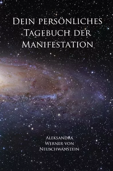 Cover: Dein persönliches Tagebuch der Manifestation